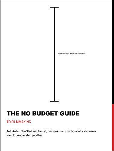 The No Budget Guide To Filmmaking: How To Shoot Your First Feature With ...