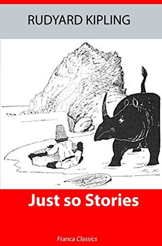 Just So Stories (Illustrated)