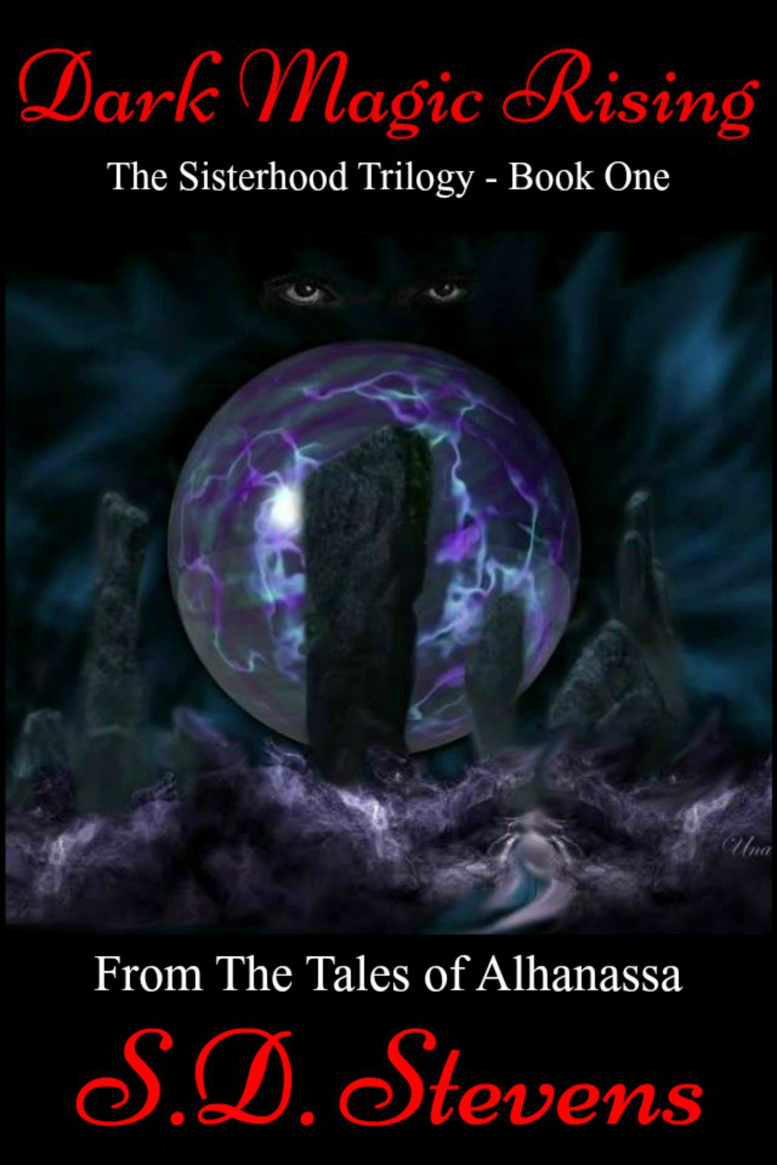 Magic Rising En Dark Magic Rising (The Sisterhood Trilogy #1) by S.D. Stevens | Goodreads