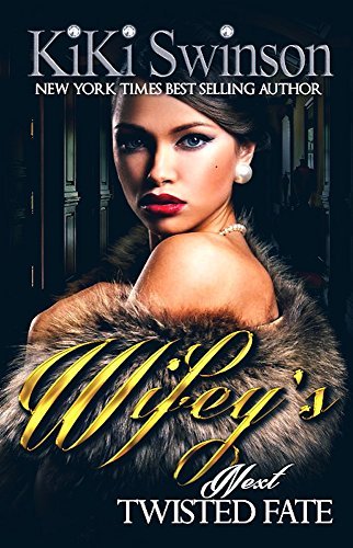 Wifey's Next Twisted Fate part 4 book cover