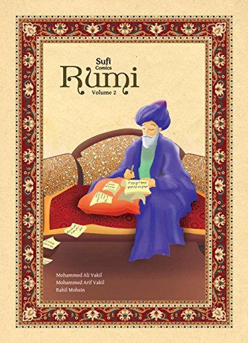Sufi Comics: Rumi (Volume 2) by Mohammed Ali Vakil | Goodreads
