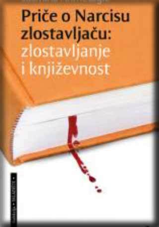 Priče o Narcisu zlostavljaču: Zlostavljanje i književnost