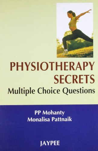 Physiotherapy Secrets Multiple Choice Questions By P P Mohanty