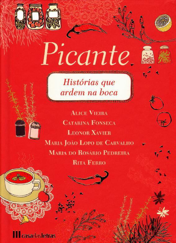 Picante - Histórias Que Ardem na Boca by Alice Vieira | Goodreads