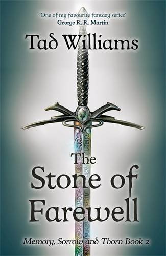 Stone of Farewell (Memory, Sorrow & Thorn, #2)