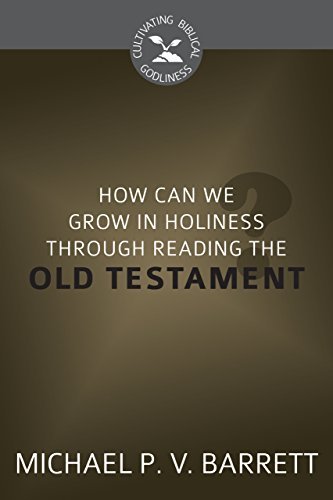 How Can We Grow in Holiness through Reading the Old Testament? book cover