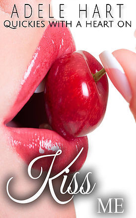 Kiss Me by Adele Hart | Goodreads
