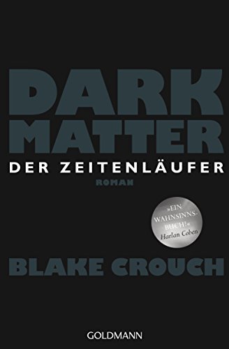 Dark Matter: Der Zeitenläufer