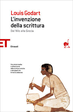 L'invenzione della scrittura: Dal Nilo alla Grecia