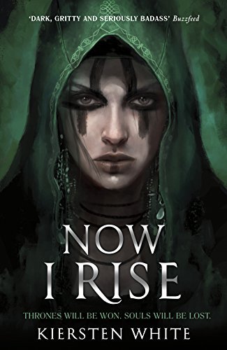 Now I Rise (The Conqueror's Saga, #2)