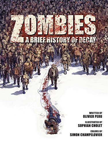 Zombies: A Brief History Of Decay