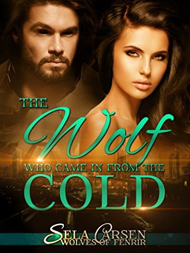 The Wolf Who Came In From the Cold book cover
