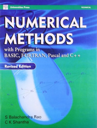 Numerical Methods: With Program in Basic,Fortan,Pascal & C++ by S. B ...