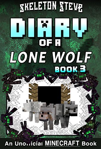 Diary of a Lone Wolf, Book 3