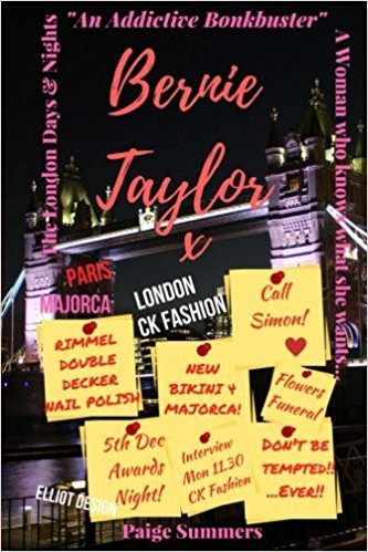 Bernie Taylor: The London Days & Nights by Paige Summers | Goodreads