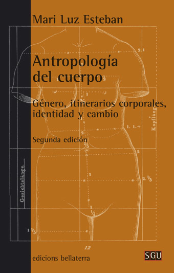 Antropología del cuerpo. Género, itinerarios corporales, identidad y cambio book cover