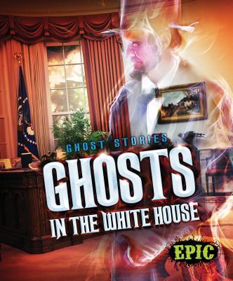 Ghosts in the White House book cover