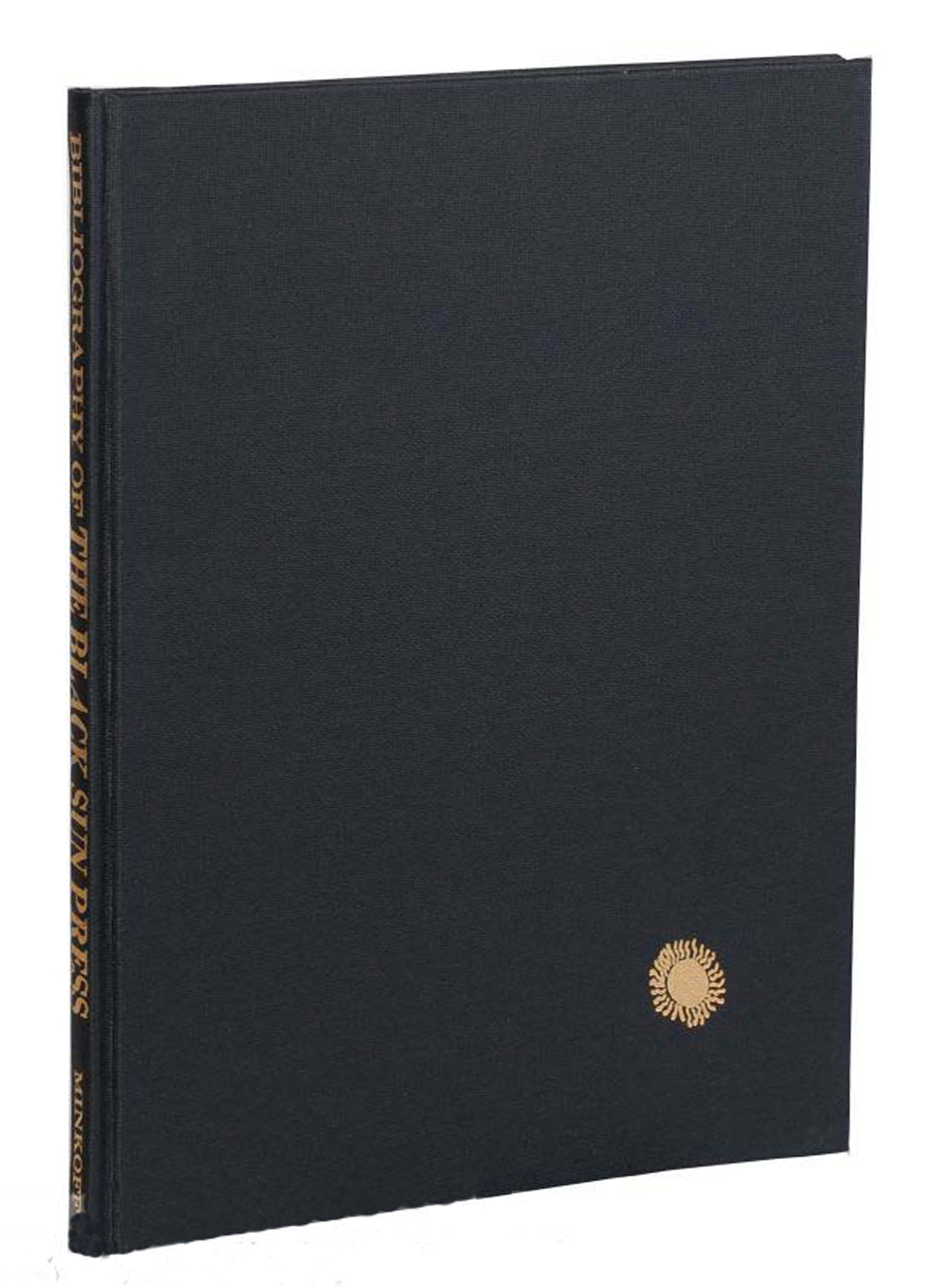Bibliography Of The Black Sun Press by Robert Minkoff Goodreads