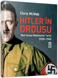Hitler'in Ordusu Nazi Savaş Makinesinin Tarihi book cover