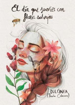 El día que sueñes con flores salvajes
