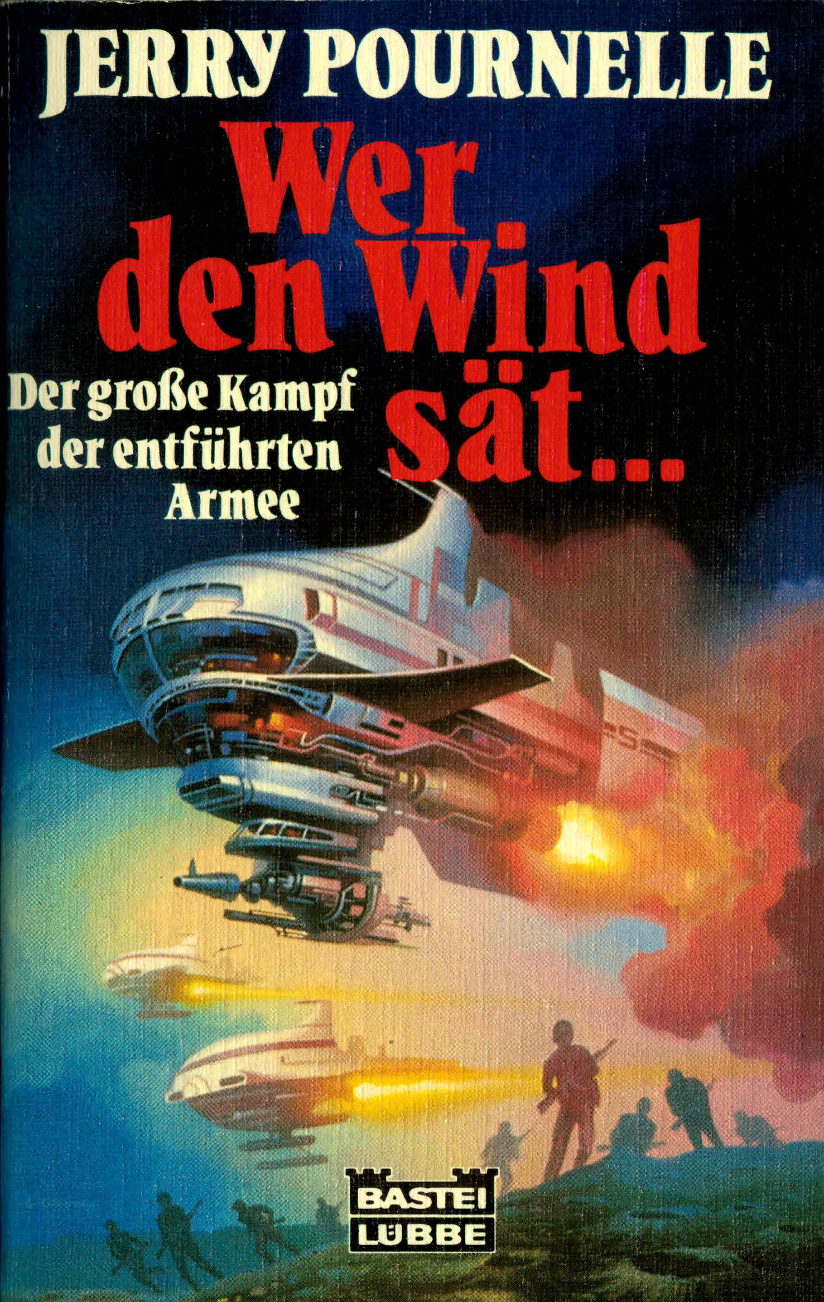 Buch Wer Den Wind Sät Wer den Wind sät... by Jerry Pournelle | Goodreads