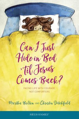 Can I Just Hide in Bed 'til Jesus Comes Back? book cover
