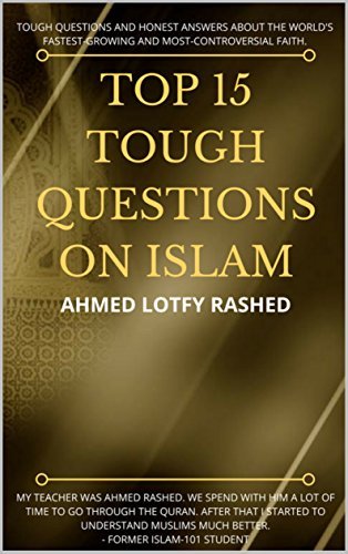 Top 15 Tough Questions on Islam