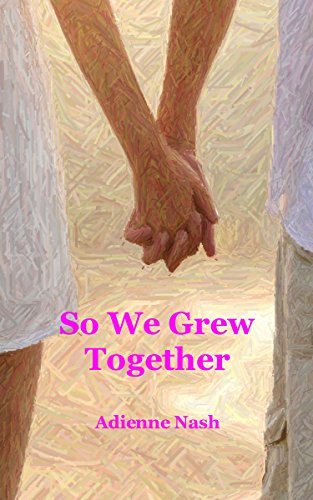 So We Grew Together: A Trans Love Story