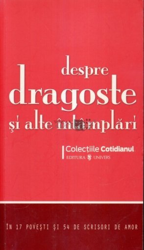 Despre dragoste şi alte întâmplări book cover