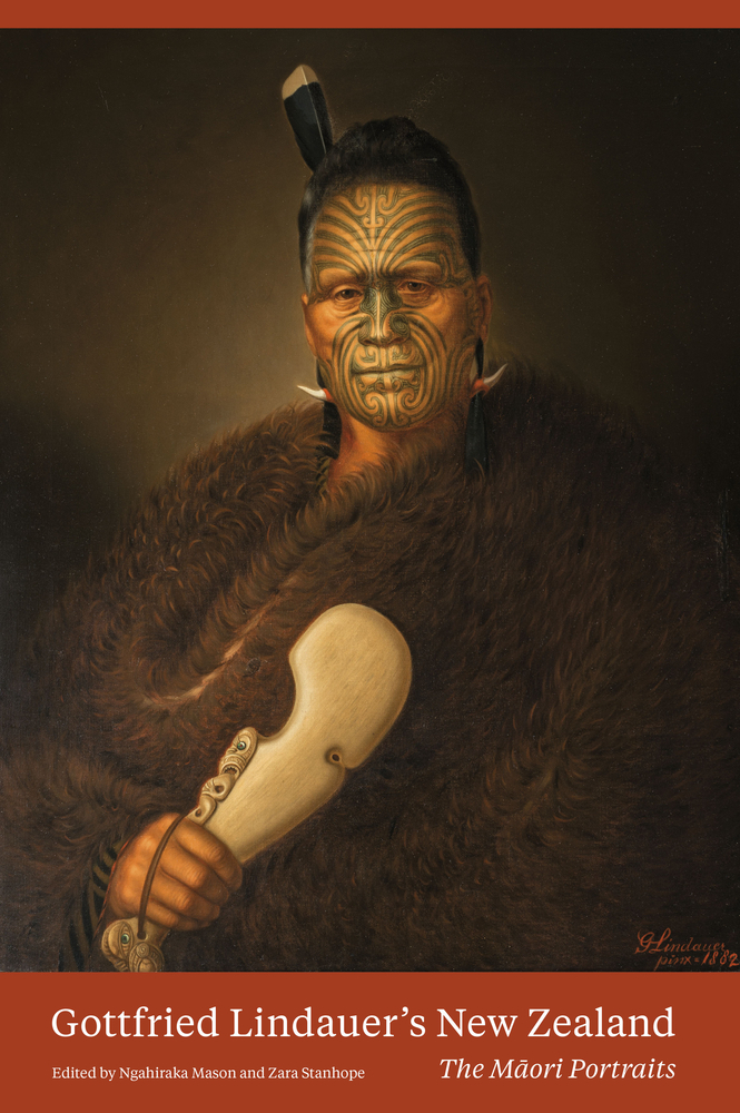 Gottfried Lindauer's New Zealand: The Maori Portraits by