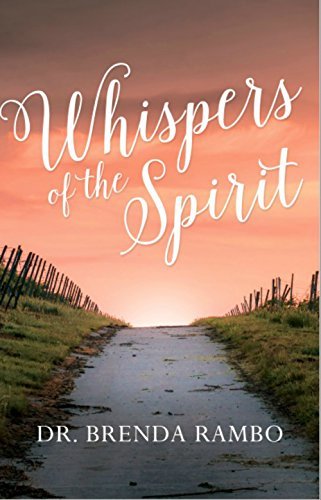 Brenda Rambo Whispers of the Spirit: Listening in the Quiet Space by Brenda Rambo ...