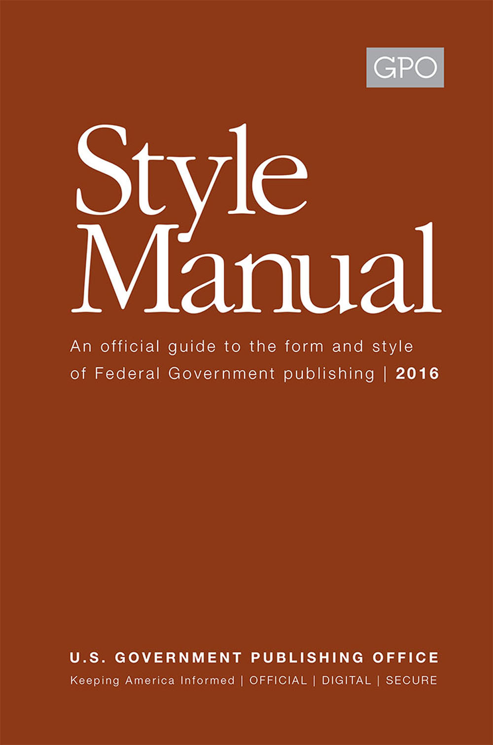 Gpo Style Manual An Official Guide to the Form and Style of Federal