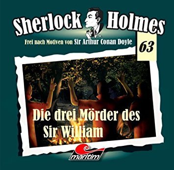 Sherlock Holmes 63 - Die drei Mörder des Sir William