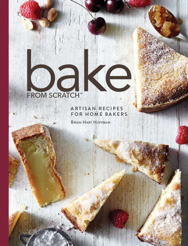 Bake from Scratch (Vol 1): Artisan Recipes for the Home Baker