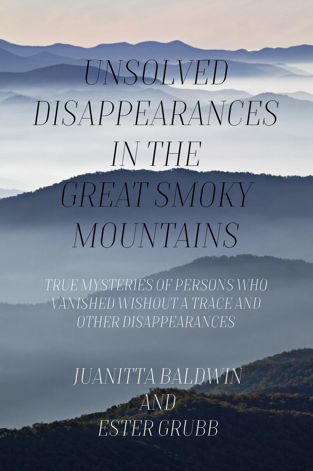 Unsolved Disappearances in the Great Smoky Mountains