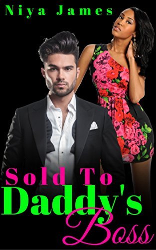 Sold To Daddy's Boss