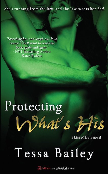 Protecting What's His (Line of Duty, #1)