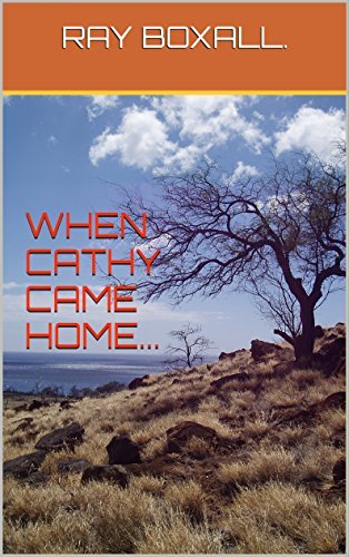 When Cathy Came Home. by RAY BOXALL. | Goodreads