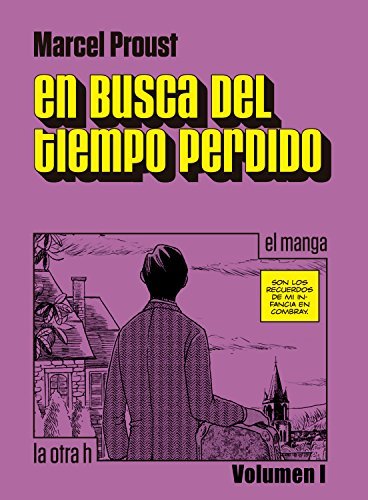 En busca del tiempo perdido, el manga