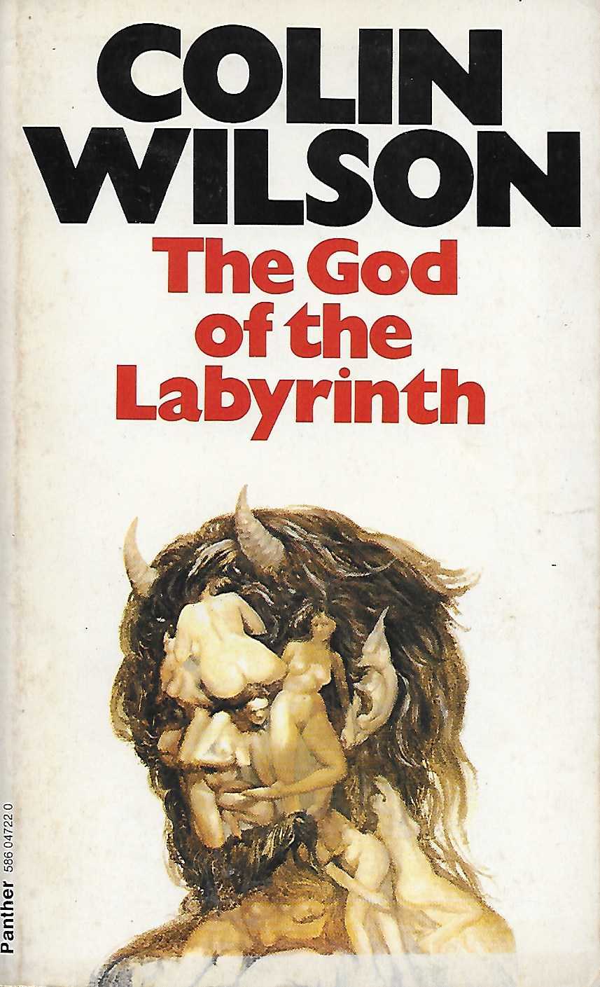The God of the Labyrinth by Colin Wilson | Goodreads