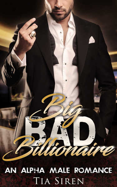 Big Bad Billionaire Serial book cover 1