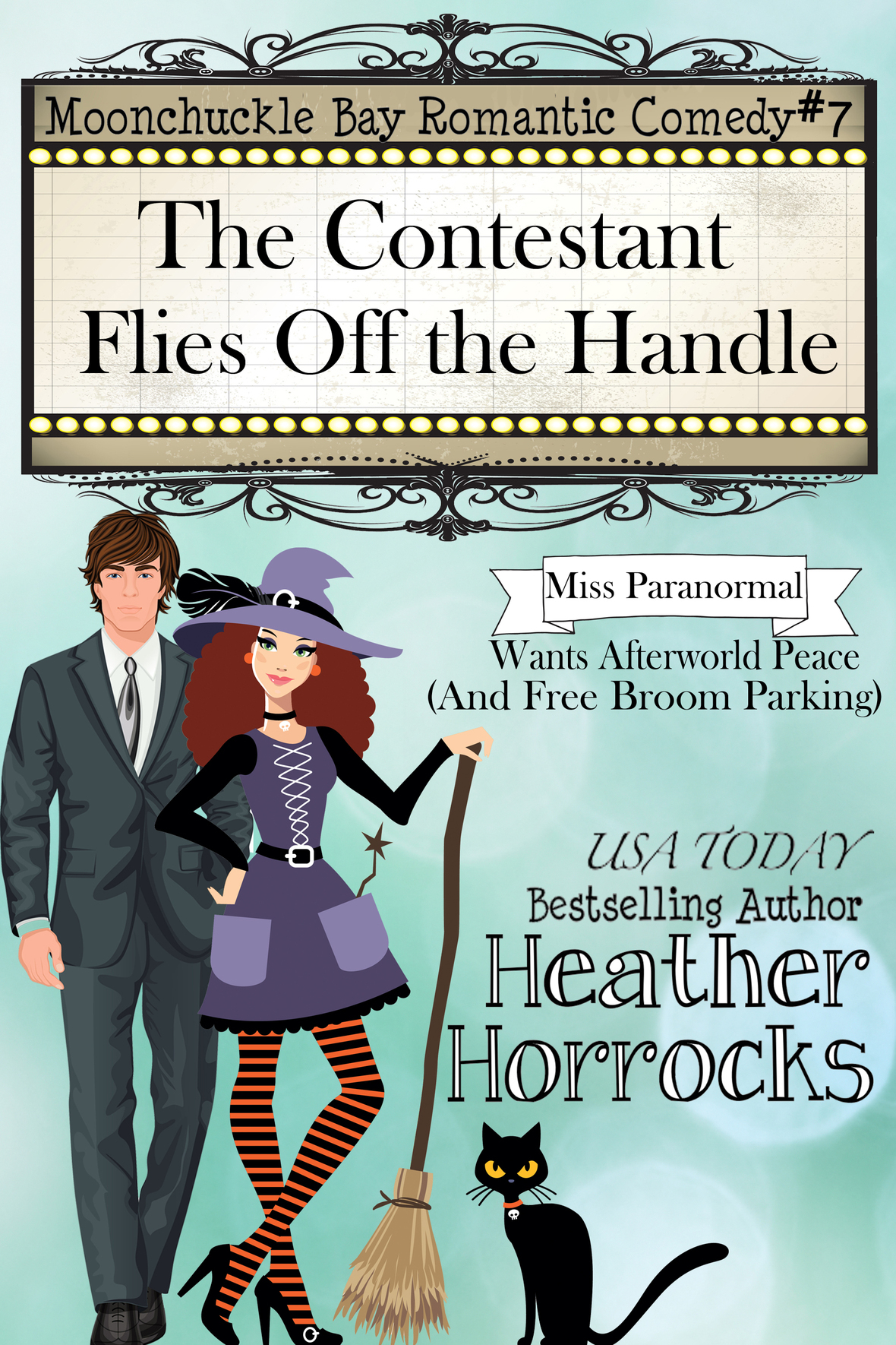 The Contestant Flies Off the Handle by Heather Horrocks Goodreads