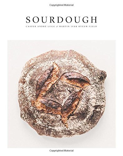 SOURDOUGH - THE ULTIMATE GUIDE TO MAKING SOURDOUGH BREAD /ANGLAIS book cover
