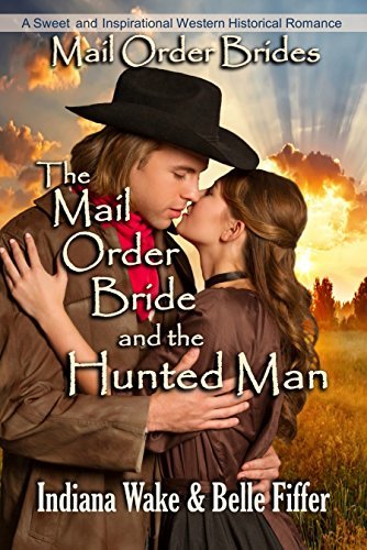 The Mail Order Bride and the Hunted Man book cover