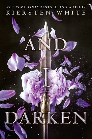 And I Darken (The Conqueror's Saga, #1)