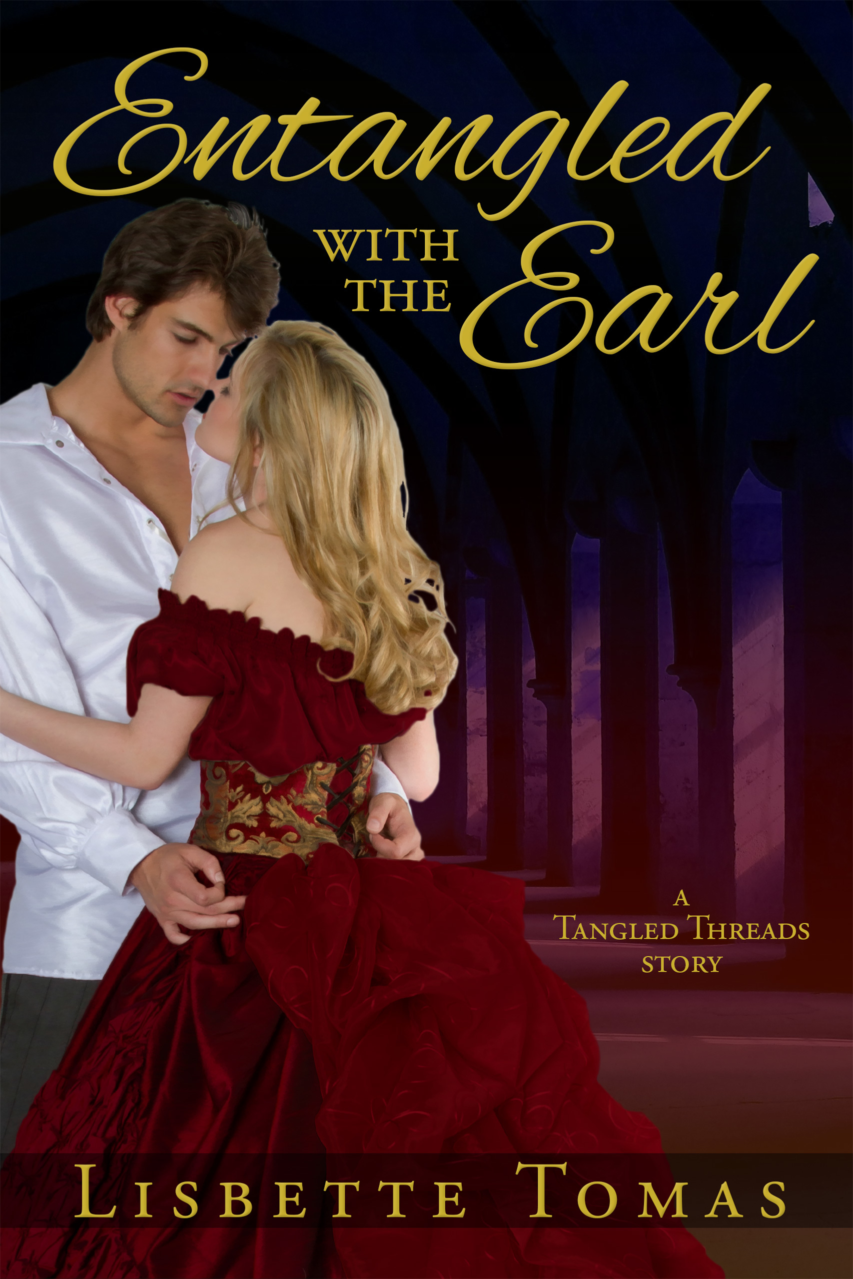 Threads Entangled Cover Entangled with the Earl (Tangled Threads, #1) by Lisbette Tomas | Goodreads