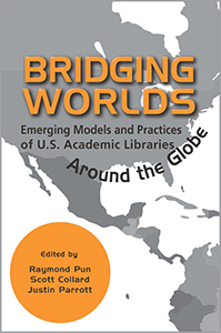 Bridging Worlds: Emerging Models and Practices of U.S. Academic ...