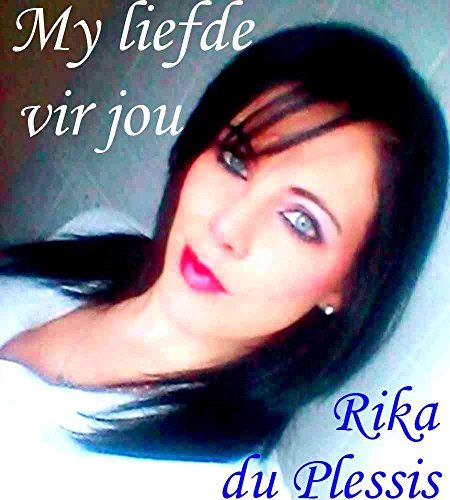 MY LIEFDE VIR JOU