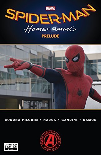 Spider-Man: Homecoming Prelude (2017) #2