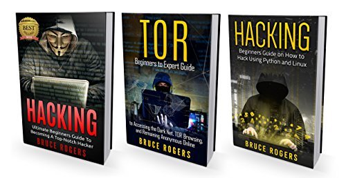 Hacking: 3 Manuscripts - The Ultimate Beginners Guide to Becoming a Top ...